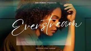 Everstream - Full Album