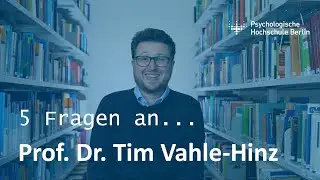 5 Fragen an Prof. Dr. Tim Vahle-Hinz | PHB