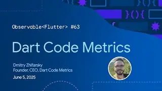 Dart Code Metrics | Observable Flutter #63
