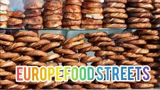 Europe Street Foods | Best Foods in Street on My EuroTrip