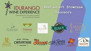 Durango Wine Experience - Restaurant Video 2023