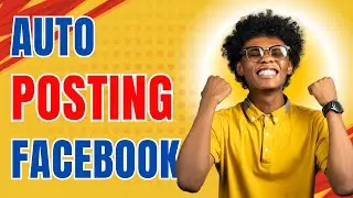 How To Auto Posting Facebook | Auto Post Facebook Group 2025