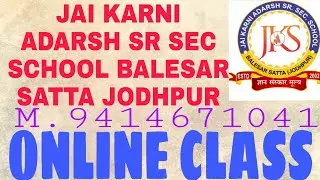 Uses of Present Perfect Tense... Jai Karni Adarsh Sr Sec School Balesar Satta Jodhpur