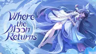 【Genshin Impact】Web Event「Where the Moon Returns」