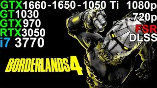 Borderlands&reg; 4 - RTX 3050 6GB - GTX 1660 - GTX 1650 - GTX 1050 Ti  i7 3770