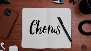 How to write a chorus | Song Sections