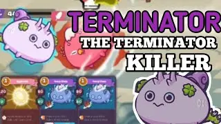 TERMINATOR GAMEPLAY | TERMINATOR KILLER | MMR 1600 | AXIE INFINITY