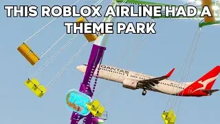 THIS ROBLOX AIRLINE HAD A THEME PARK! [Qantas Flight Review]