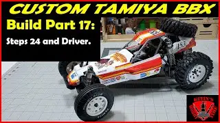 Tamiya BBX Custom RC Build. Part 17 - Step 24 driver and electronics info.