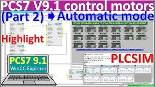 PCS7 V9.1 how to create and simulation project for control motors part 2 (highlight)