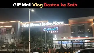 GIP Mall Vlog | Doston ke sath Pizza & Shopping Day | Noida Mall Fun! #dailyvlog #vlogs 