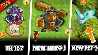 Finally TH16 is coming in CLASH OF CLANS | TH16 All Sneak Peaks