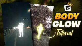 BODY GLOW Effect Tutorial - Like Editing Edition In Capcut🔥