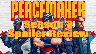 (Overhyped finale?) peacemaker season 2 spoiler review