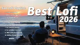 Best Heartbreak Mix 2026 | Soft Lofi Selection for Late Night | 40mn Lofi Playlist💔🎧✨