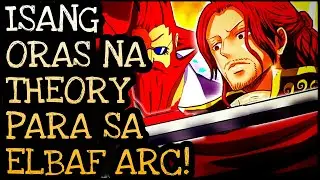 1 HOUR ELBAPH ARC THEORY! | One Piece Tagalog Analysis