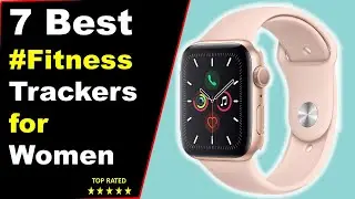 ✅Top 7 Best Fitness Trackers for Women &ndash; Stylish Picks for All Price Ranges!