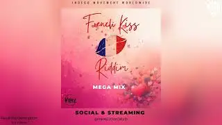 FRENCH KISS RIDDIM MEGA MIX - IMRAN NERDY | KISHA KAY | SEDALE | 2024 SOCA