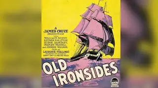 Old Ironsides  | 1926 | Adventure, Historical, War