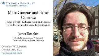 James Tompkin - More Cameras and Better Cameras