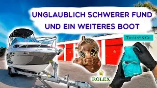 Ein weiteres boot, Tiffany, Rolex und ein unglaublich schwerer fund