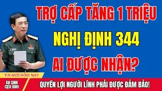 Trợ Cấp Hàng Tháng 1 Triệu Đồng Theo Nghị Định 344: Những Ai Được Hưởng?