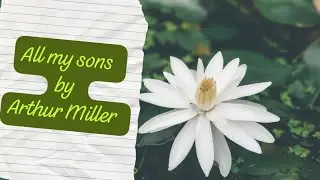 All My Sons by Arthur Miller 