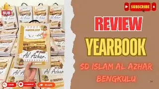 Contoh buku tahunan sekolah SD ISLAM AL AZHAR BENGKULU - Review Yearbook Eps 2