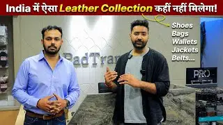 You won't find a leather collection like this in India! | Jaipur's No.1 Leather Store | Padtran S...