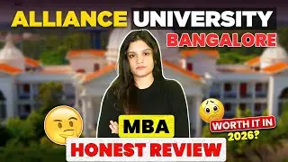 Alliance University Bangalore MBA Honest Review🔥 | Fees, Cutoff & Packages | Direct Admission  #mba