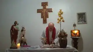 Santa Missa e ora&ccedil;&atilde;o da manh&atilde; - S. Sim&atilde;o e S. Judas Tadeu, ap&oacute;stolos
