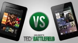 Google Nexus 7 Tablet vs Amazon Kindle Fire HD 7 Tablet - Soldier's Tech Battlefield