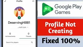 Как исправить проблему с не создаваемым профилем в Google Play Играх (простое руководство 2025 года)