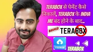 Terabox login failure, How to Get payment from Terabox After banned