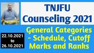 TNJFU Admission 2021: General Categories Counseling Schedule with Cutoff Marks & Ranks Released
