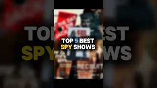 Top 5 best spy thriller shows! #shorts #viral #trending