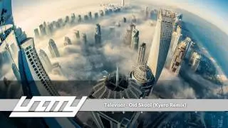 Televisor - Old Skool (Kyero Remix)