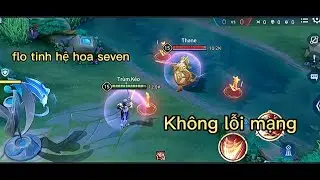 Hướng Dẫn Mod Skin Flo Tinh Hệ (hoa seven)Full Hiệu Ứng M&ugrave;a 24-kh&ocirc;ng lỗi mạng