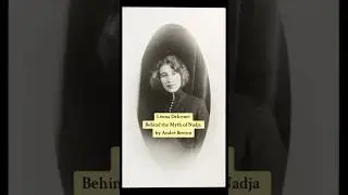 L&eacute;ona Delcourt: Behind the Myth of Nadja by Andr&eacute; Breton