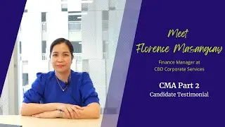 CMA Candidate Testimonial | Florence Masangcay