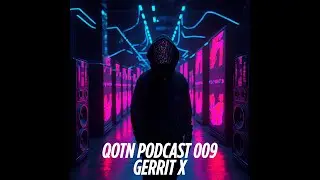 QOTN009 Gerrit X