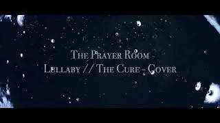 Lullaby // @thecure - Cover #thecure #newwavemusic #postpunk #postpunkmusic #postrock