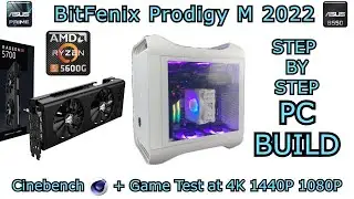 BITFENIX PRODIGY M 2022 + ASUS PRIME B550M-A + Ryzen 5 5600G + RX 5700 | Step by Step PC Build | 4K