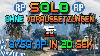 🎮GTA 5 SOLO RP Methode🎮OHNE Voraussetzung * In NUR 20 Sek 3750 RP und das immer wieder * SO einfach