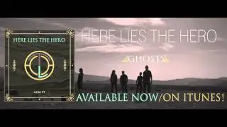 Here Lies the Hero - Ghosts