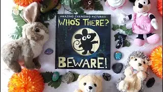 Amazing Changing Pictures! ~ Who's There? Beware! ~ Tiger Tales