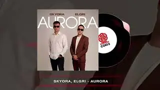 SKYORA, ELGRI - Aurora (2025)