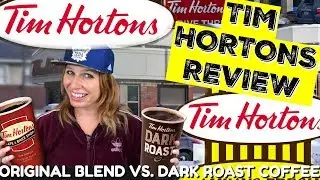 TIM HORTONS REVIEW: Original Blend VS. Dark Roast Coffee