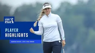 Hannah Green | Final Round Winning Highlights | 2019 KPMG Women's PGA Championship