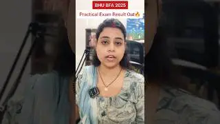 BHU BFA Practical Exam Result Out #cuet #bhu #bfa #shortsfeed #fineart #result